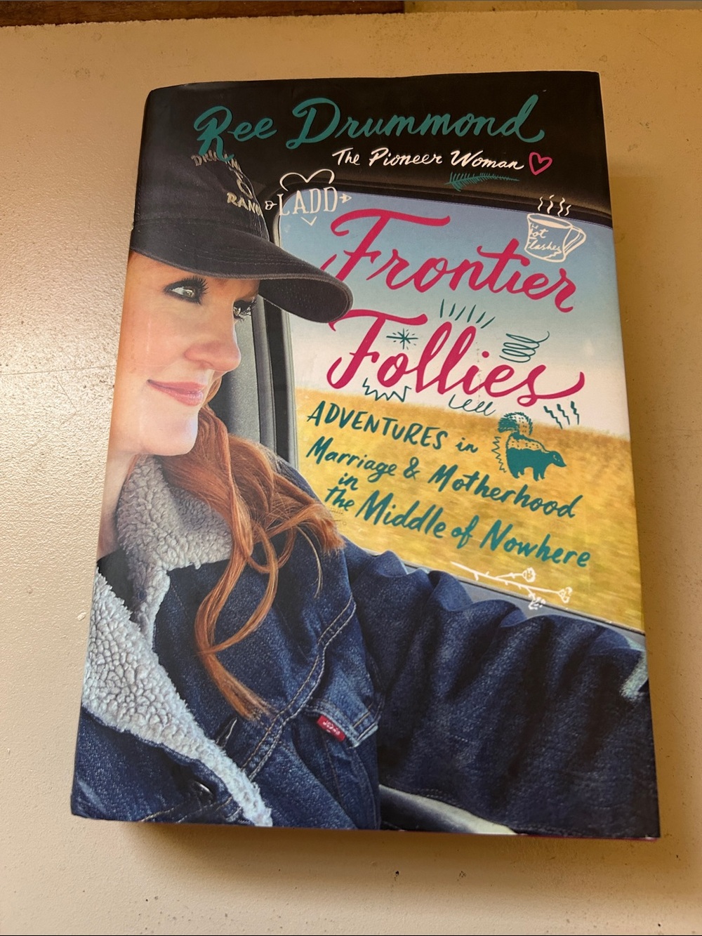 Frontier Follies Ree Drummond The Pioneer Woman Hardcover EUC
